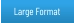Large Format